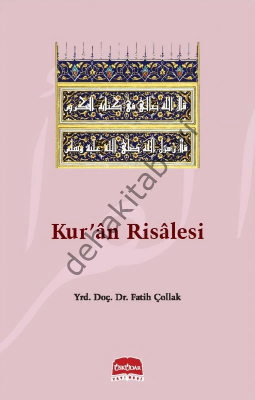 Kur'an Risalesi, Yrd. Doç. Dr. Fatih Çollak