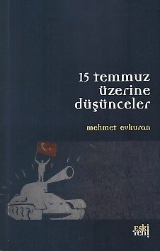 15 Temmuz Üzerine Düşünceler, Eskiyeni Yayınları