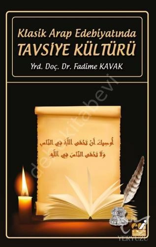 Klasik Arap Edebiyatında Tavsiye Kültürü