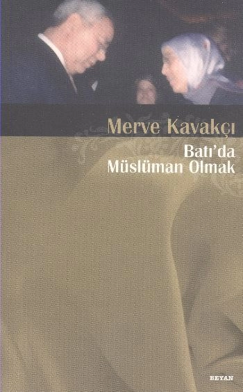 Batıda Müslüman Olmak, Merve Kavakçı
