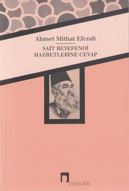 Sait Beyefendi Hazretlerine Cevap, Ahmet Mithat Efendi