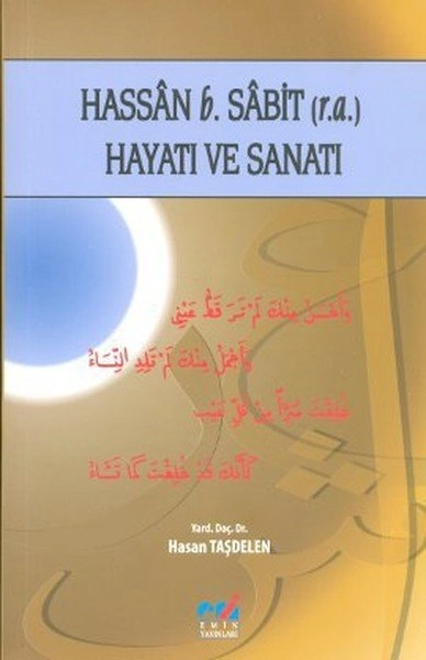 Hassan b. Sabit (r.a.) Hayatı ve Sanatı