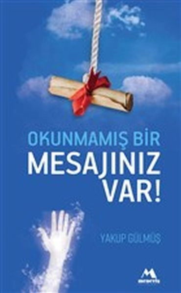 Okunmamış Bir Mesajınız Var, Yakup Gülmüş