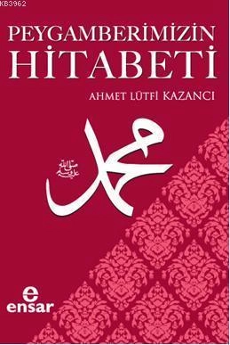 Peygamberimizin Hitabeti, Ensar Neşriyat