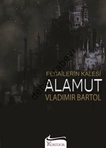 Fedailerin Kalesi Alamut, Vladimir Bartol