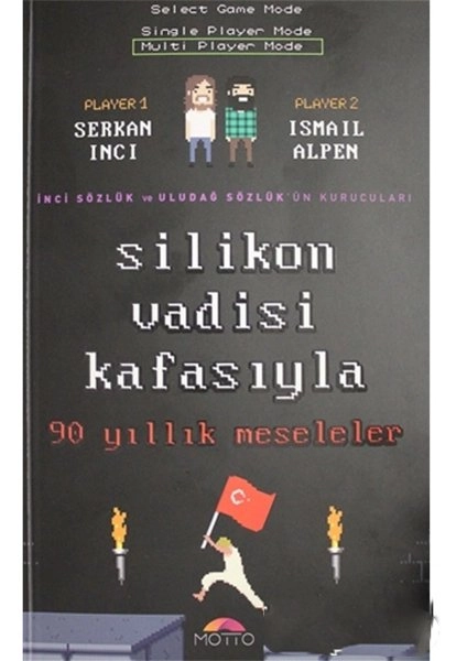 Silikon Vadisi Kafasıyla 90 Yıllık Öyküler, Motto Yayınları