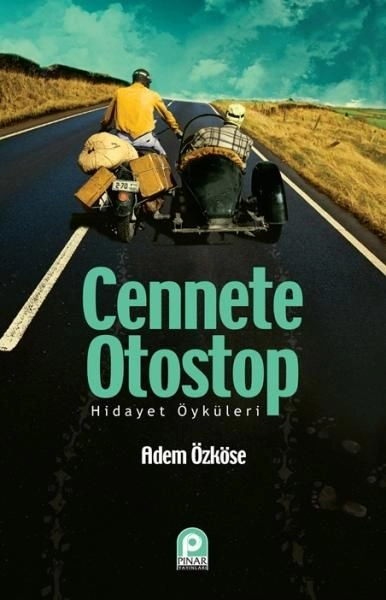 Cennete Otostop; Hidayet Öküleri