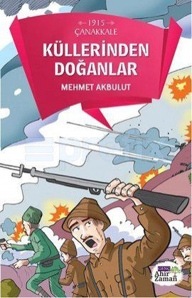 Küllerinden Doğanlar Yazar, Mehmet Akbulut