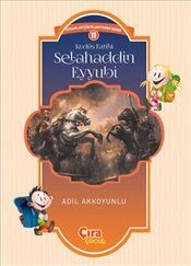 Kudüs Fatihi Selahaddin Eyyubi, Çıra Yayınları
