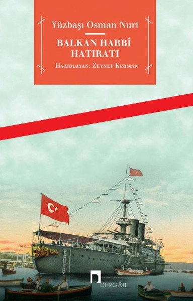 Balkan Harbi Hatıratı, Yüzbaşı Osman Nuri