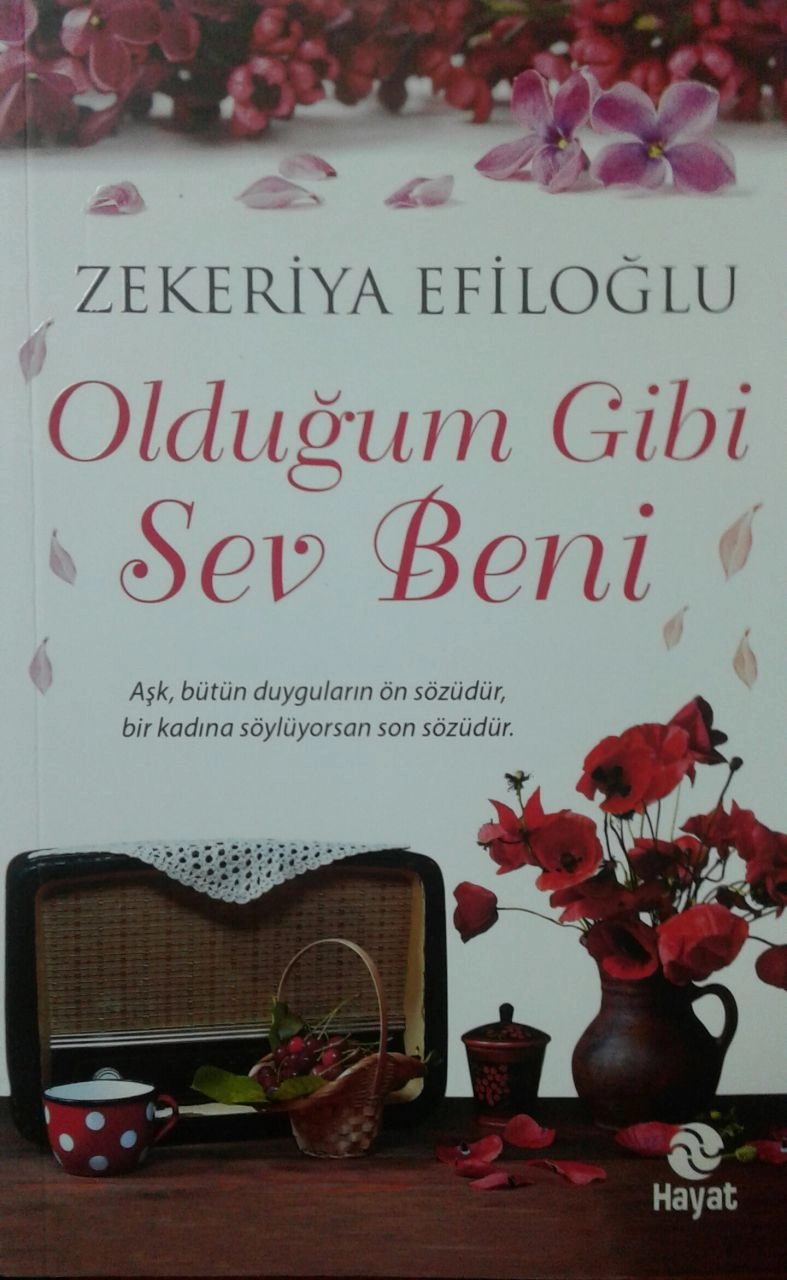 Olduğum Gibi Sev Beni, Zekeriya Efiloğlu
