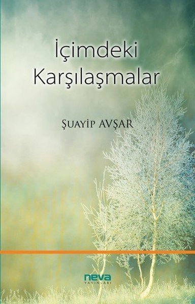 İçimdeki Karşılaşmalar, Neva Yayınları