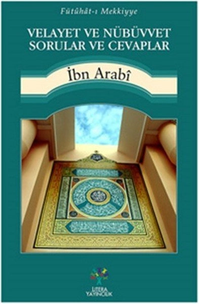 Velayet ve Nübüvvet Sorular ve Cevaplar, Muhyiddin İbn Arabi