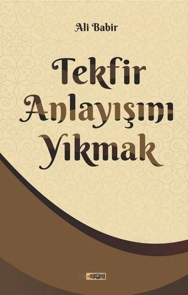 Tekfir Anlayışını Yıkmak, Etiket