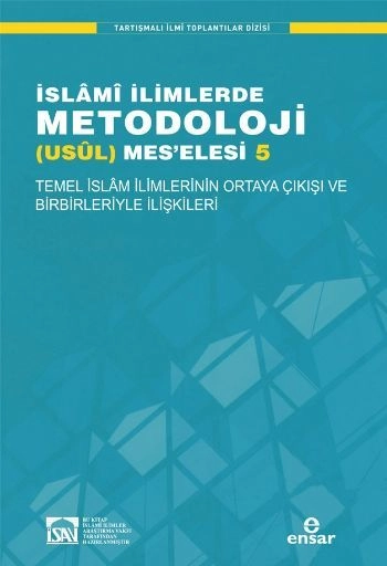 İslami İlimlerde Metodoloji Usül Mes'elesi - 5, İlyas Çelebi
