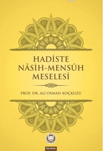Hadiste Nasih Mensuh Meselesi