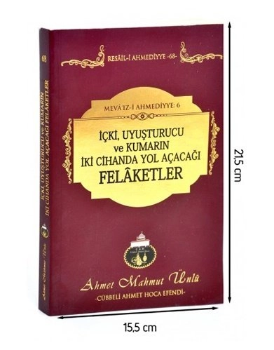 İçki Uyuşturucu ve Kumarın İki Cihanda Yol Açacağı Felaketler (2 Kita), Cah