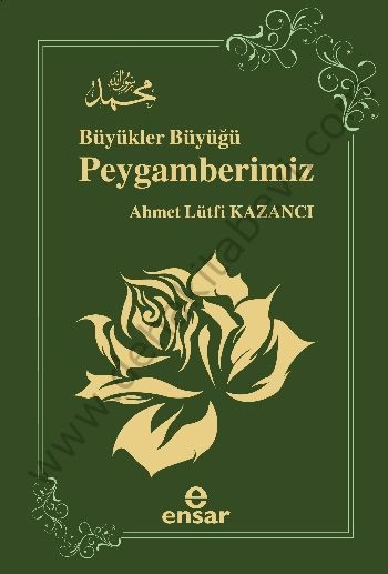 Büyükler Büyüğü Peygamberimiz, Ensar Neşriyat