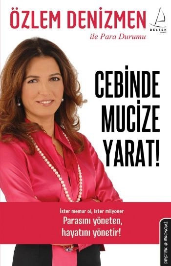 Cebinde Mucize Yarat, Destek Yayınları