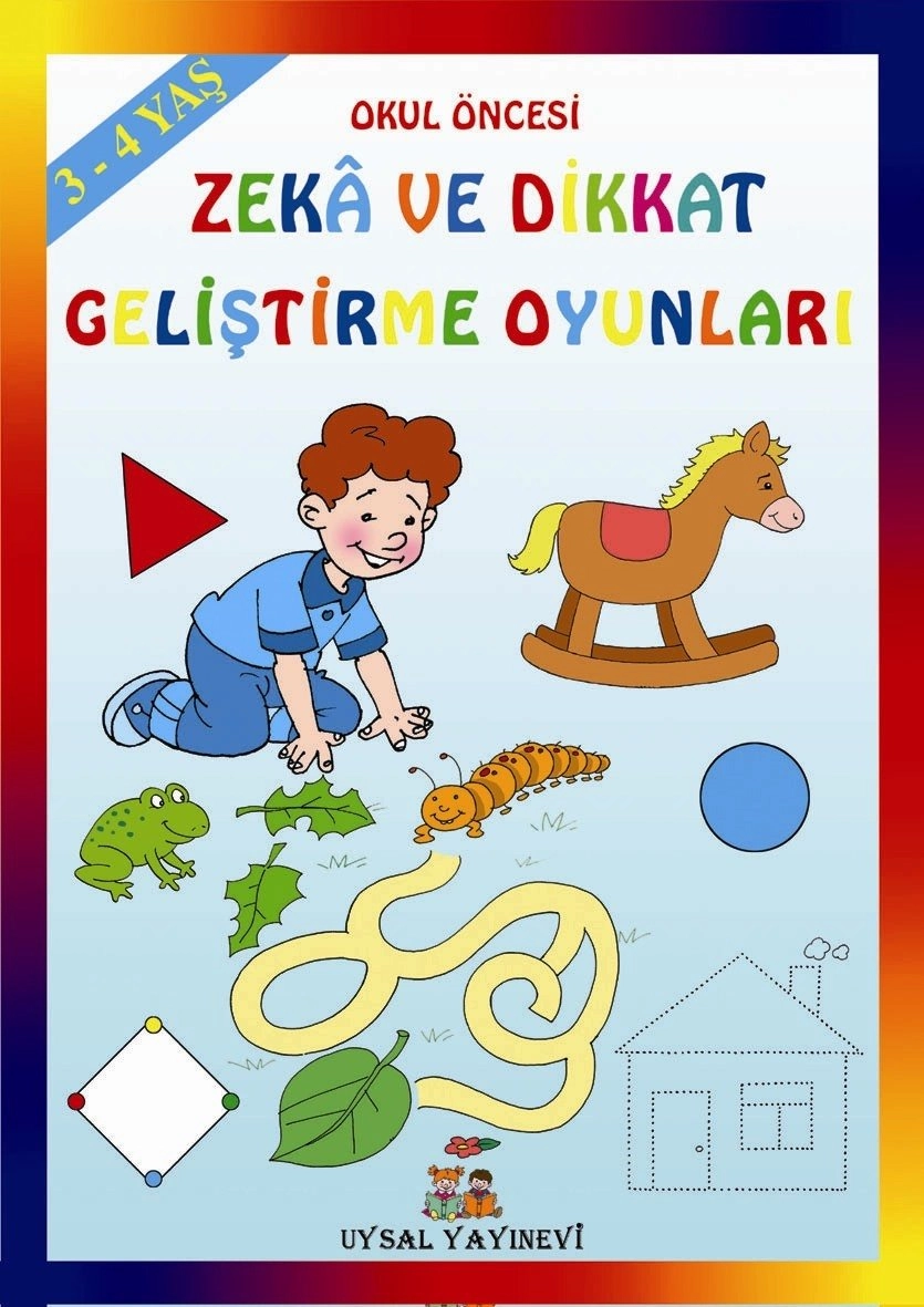 Okul Öncesi Zeka ve Dikkat Geliştirme Oyunları (3-4 Yaş )Kod:95, Uysal Yayınları