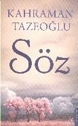 Söz, Kahraman Tazeoğlu