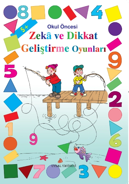 Okul Öncesi Zeka ve Dikkat Geliştirme Oyunları (5+ Yaş) (Kod:97), Uysal Yayınları