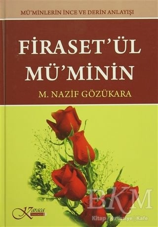Firasetül Müminin Müminlerin İnce ve Derin Anlayışı, Karaca Yayınevi