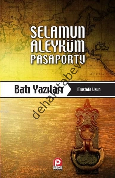 Selamun Aleyküm Pasaportu: Batı Yazıları