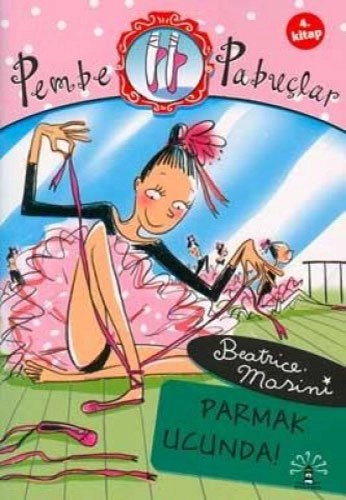 Pembe Pabuçlar 4, Beatrice Masini