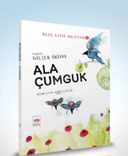 Bilge Kutad Anlatıyor 1 - Ala Çumguk, Gülşen Ünüvar