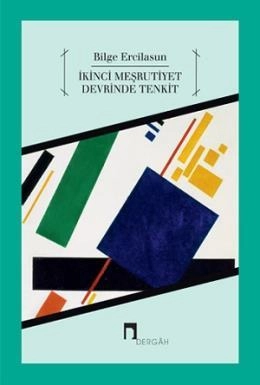 İkinci Meşrutiyet Devrinde Tenkit, Bilge Ercilasun