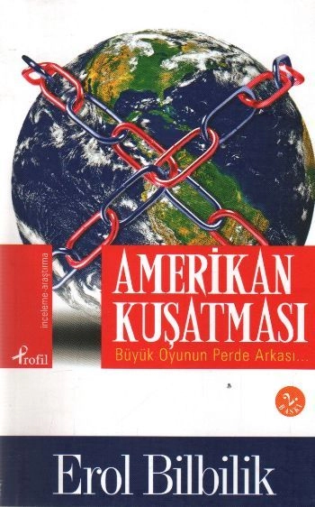 Amerikan Kuşatması, Erol Bilbilik