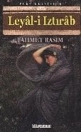 Leyal-I Iztırab, Ahmet Rasim