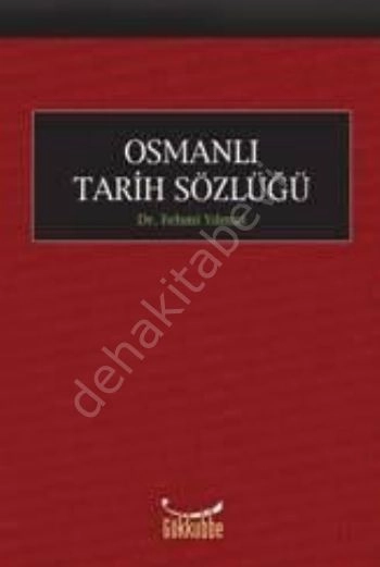OSMANLI TARİH SÖZLÜĞÜ