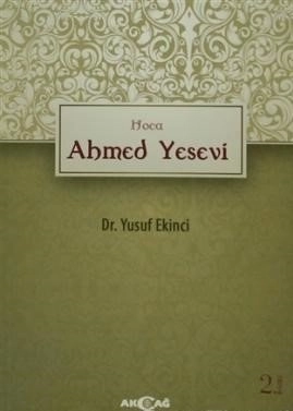 Hoca Ahmet Yesevi, Yusuf Ekinci