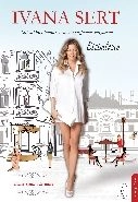 Bizimlesin Stil Sahibi Olmanın Sırlarını Keşfetmek İstiyorsan Bizimlesin, Ivana Sert