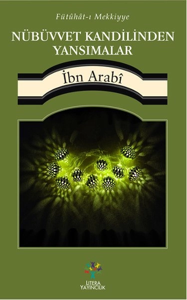 Nübüvvet Kandilinden Yansımalar, Muhyiddin İbn Arabi