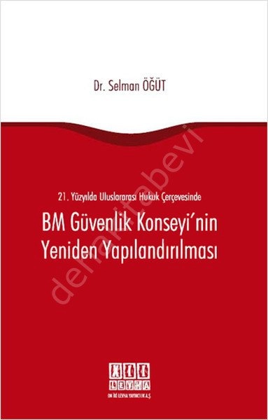 BM GÜV. KONSEYİNİN YENİDEN YAPILANDIRILMASI