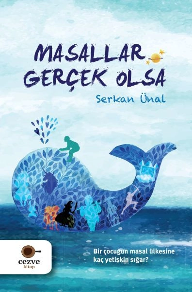 Masallar Gerçek Olsa, Serkan Ünal