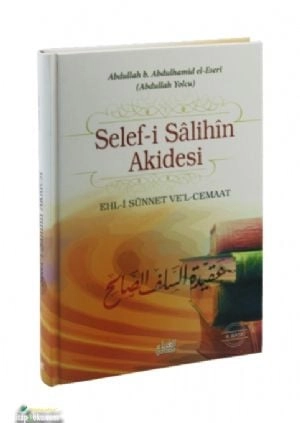 Selefi Salihin Akidesi, Abdullah Yolcu, Guraba, Ciltli