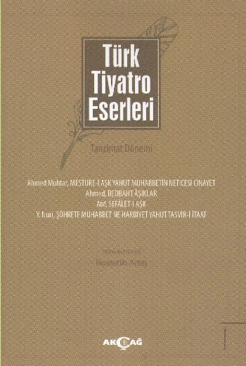 Türk Tiyatro Eserleri 1 Tanzimat Dönemi, Gıyasettin Aytaş