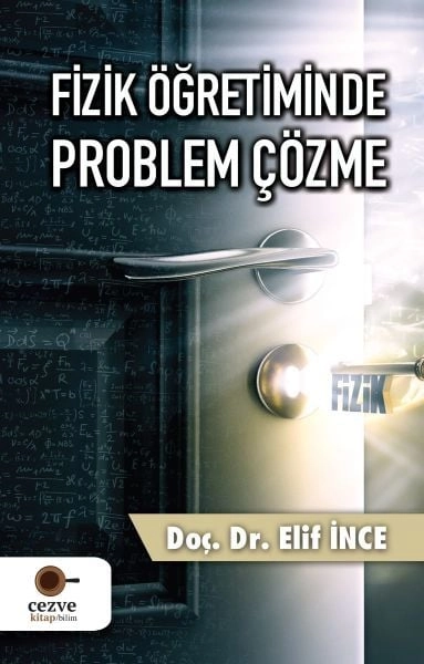Fizik Öğretiminde Problem Çözme, Elif İnce