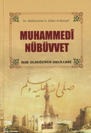 Muhammedi Nübüvvet Hak olduğunun Delilleri, Guraba Yayınları