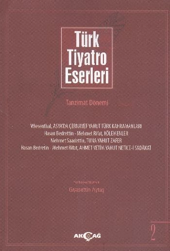 Türk Tiyatro Eserleri 2 Tanzimat Dönemi, Gıyasettin Aytaş