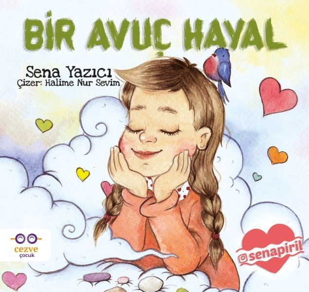 Bir Avuç Hayal, Sena Yazıcı