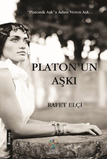 Platonun Aşkı, Rafet Elçi