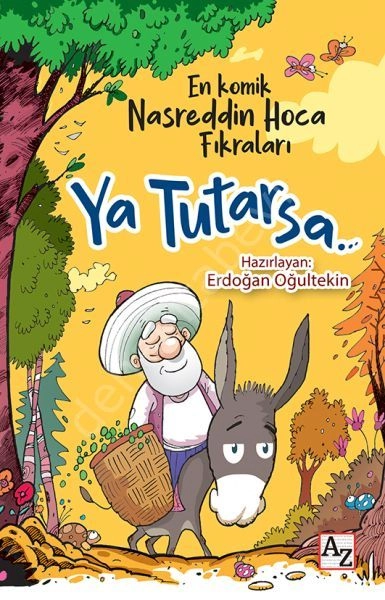 Ya Tutarsa En Komik Nasreddin Hoca Fıkraları, Erdoğan Oğultekin