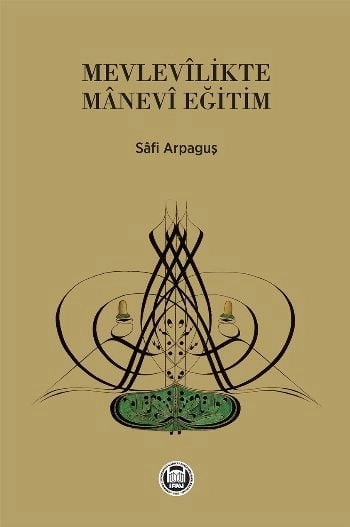 Mevlevîlikte Mânevi Eğitim