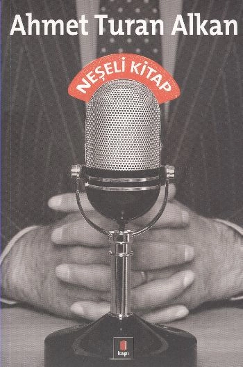 Neşeli Kitap, Ahmet Turan Alkan