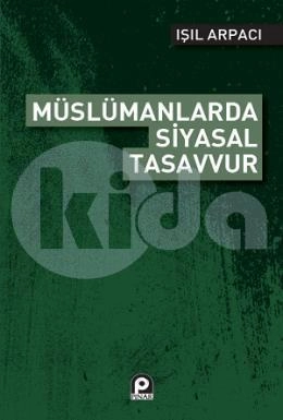 Müslümanlarda Siyasal Tasavvur